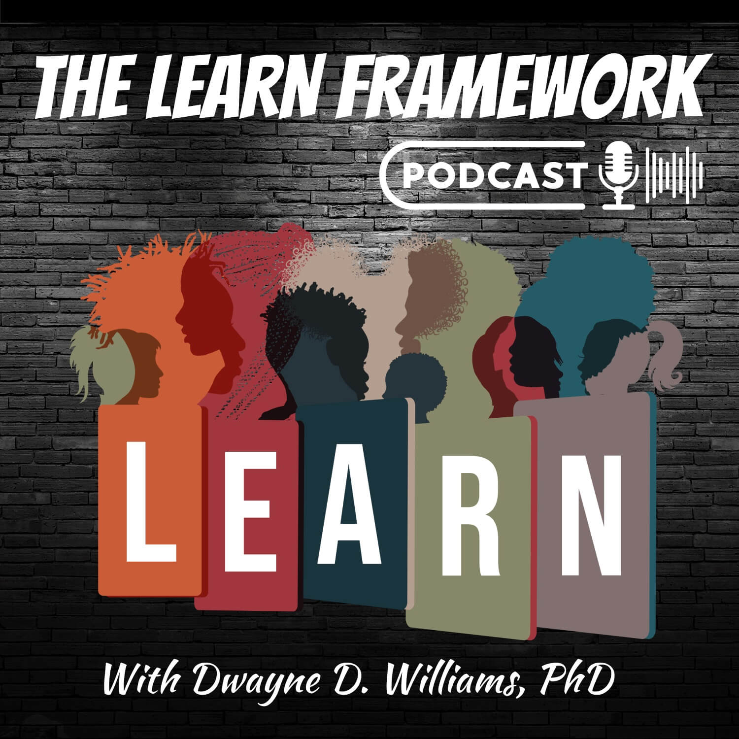 The LEARN Framework Podcast